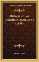 Historia De Los Concilios Generales V2 (1858)