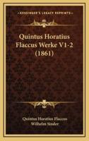 Quintus Horatius Flaccus Werke V1-2 (1861)