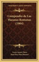 Compendio De Las Hazanas Romanas (1904)