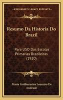 Resumo Da Historia Do Brazil