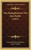 Das Heptaplomeres Des Jean Bodin (1841)