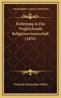 Einleitung in Die Vergleichende Religionswissenschaft (1876)