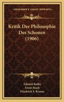 Kritik Der Philosophie Des Schonen (1906)