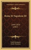 Rome Et Napoleon III