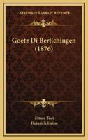 Goetz Di Berlichingen (1876)