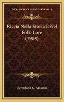 Riccia Nella Storia E Nel Folk-Lore (1903)