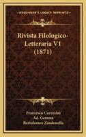 Rivista Filologico-Letteraria V1 (1871)
