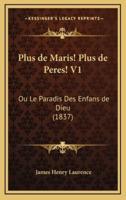 Plus De Maris! Plus De Peres! V1