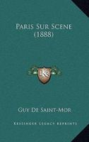 Paris Sur Scene (1888)