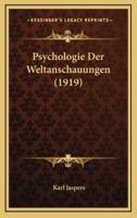 Psychologie Der Weltanschauungen (1919)