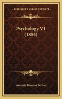 Psychology V1 (1884)
