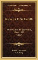 Bismarck Et Sa Famille