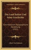 Das Land Italien Und Seine Geschichte