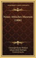 Neues Attisches Museum (1806)