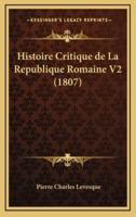Histoire Critique De La Republique Romaine V2 (1807)