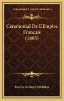 Ceremonial De L'Empire Francais (1805)