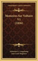 Memoires Sur Voltaire V1 (1826)