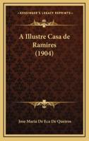 A Illustre Casa De Ramires (1904)