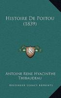 Histoire De Poitou (1839)