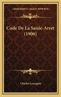 Code De La Saisie-Arret (1906)