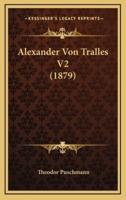 Alexander Von Tralles V2 (1879)