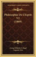 Philosophie De L'Esprit V2 (1869)