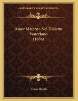 Amor Materno Nel Dialetto Veneziano (1886)