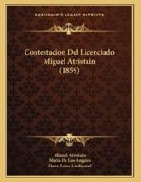 Contestacion Del Licenciado Miguel Atristain (1859)