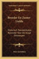 Broeder En Zuster-Liefde