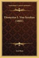 Dionysios I. Von Syrakus (1881)