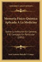 Memoria Fisico-Quimica Aplicada A La Medicina