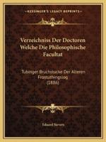 Verzeichniss Der Doctoren Welche Die Philosophische Facultat