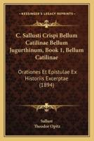 C. Sallusti Crispi Bellum Catilinae Bellum Jugurthinum, Book 1, Bellum Catilinae