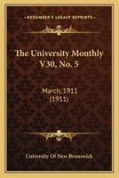The University Monthly V30, No. 5