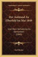 Der Aufstand Zu Elberfeld Im Mai 1849