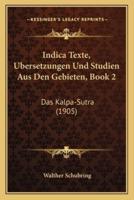 Indica Texte, Ubersetzungen Und Studien Aus Den Gebieten, Book 2