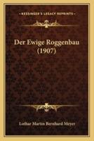 Der Ewige Roggenbau (1907)