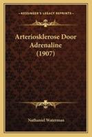 Arteriosklerose Door Adrenaline (1907)