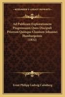 Ad Publicam Explorationem Progressuum Quos Discipuli Priorum Quinque Classium Johannei Hamburgensis (1832)