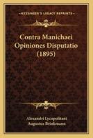 Contra Manichaei Opiniones Disputatio (1895)