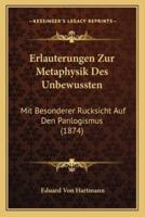 Erlauterungen Zur Metaphysik Des Unbewussten