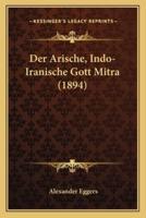 Der Arische, Indo-Iranische Gott Mitra (1894)