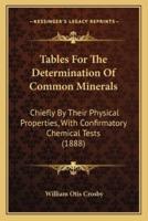 Tables For The Determination Of Common Minerals