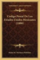 Codigo Postal De Los Estados Unidos Mexicanos (1888)