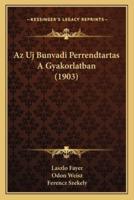 Az Uj Bunvadi Perrendtartas A Gyakorlatban (1903)