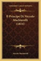 Il Principe Di Niccolo Machiavelli (1814)