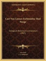 Carl Von Linnes Forbindelse Med Norge