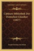 Cabinets-Bibliothek Der Deutschen Classiker (1827)