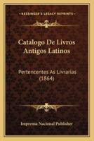 Catalogo De Livros Antigos Latinos