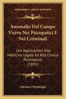 Anomalie Del Campo Visivo Nei Psicopatici E Nei Criminali